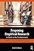 Proposing Empirical Research: A Guide to the Fundamentals
