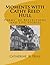 Moments With Cathy Reed Hull by Catherine R. Hull