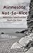 Minnesota Not-So-Nice: Retro Pulp Tales from the North Star State (A Thrilling Publication Book 6)