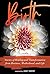 BIRTH Volume I by Janet Brent