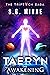 Taeryn: The Awakening