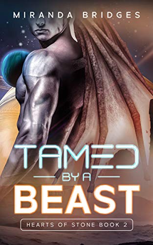Tamed by a Beast (Hearts of Stone, #2)