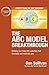 The ABC Model Breakthrough:...