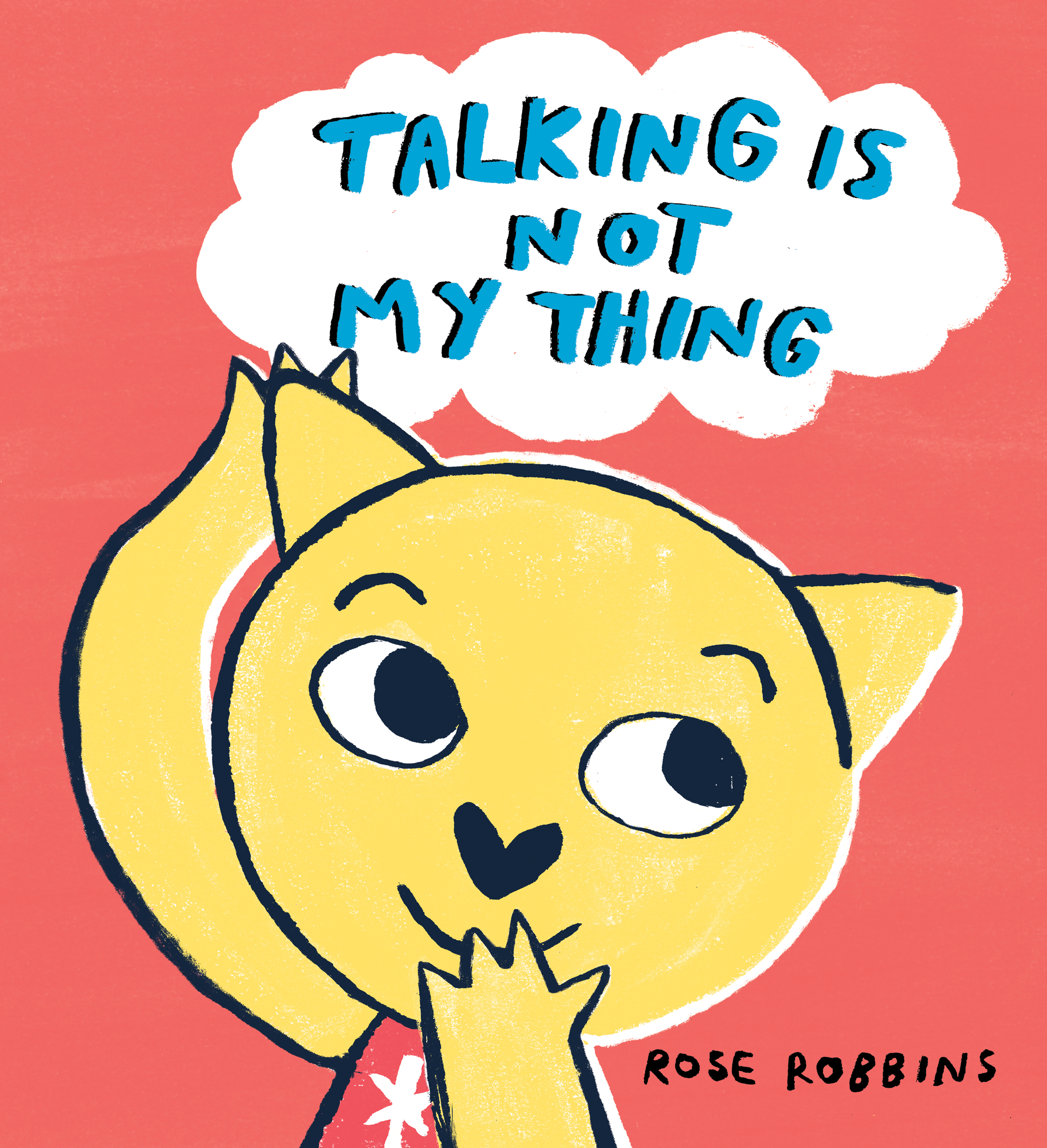 Talking is Not My Thing (Hardcover)