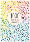 1000 Things You D...
