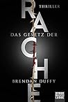 Das Gesetz der Rache Das Gesetz der Rache