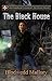 The Black House by Blodwedd Mallory The Black House by Blodwedd Mallory