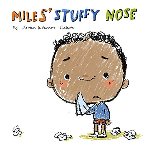 Miles' Stuffy Nose (Kindle Edition)