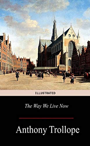 The Way We Live Now