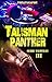 Talisman Panther (Serie Tal...