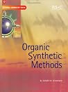 ORGANIC SYNTHETIC METHODS (Tutorial Chemistry Texts)