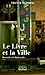 Le Livre et la ville by Franck Mermier