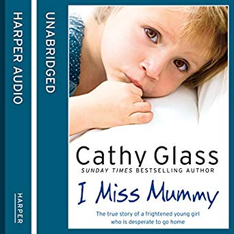 pdf download I Miss Mummy: The True Story of a Frightened Young Girl Who is Desperate to go Home