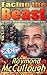 Facing the Beast: The man t...