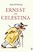 Ernest in Celestina