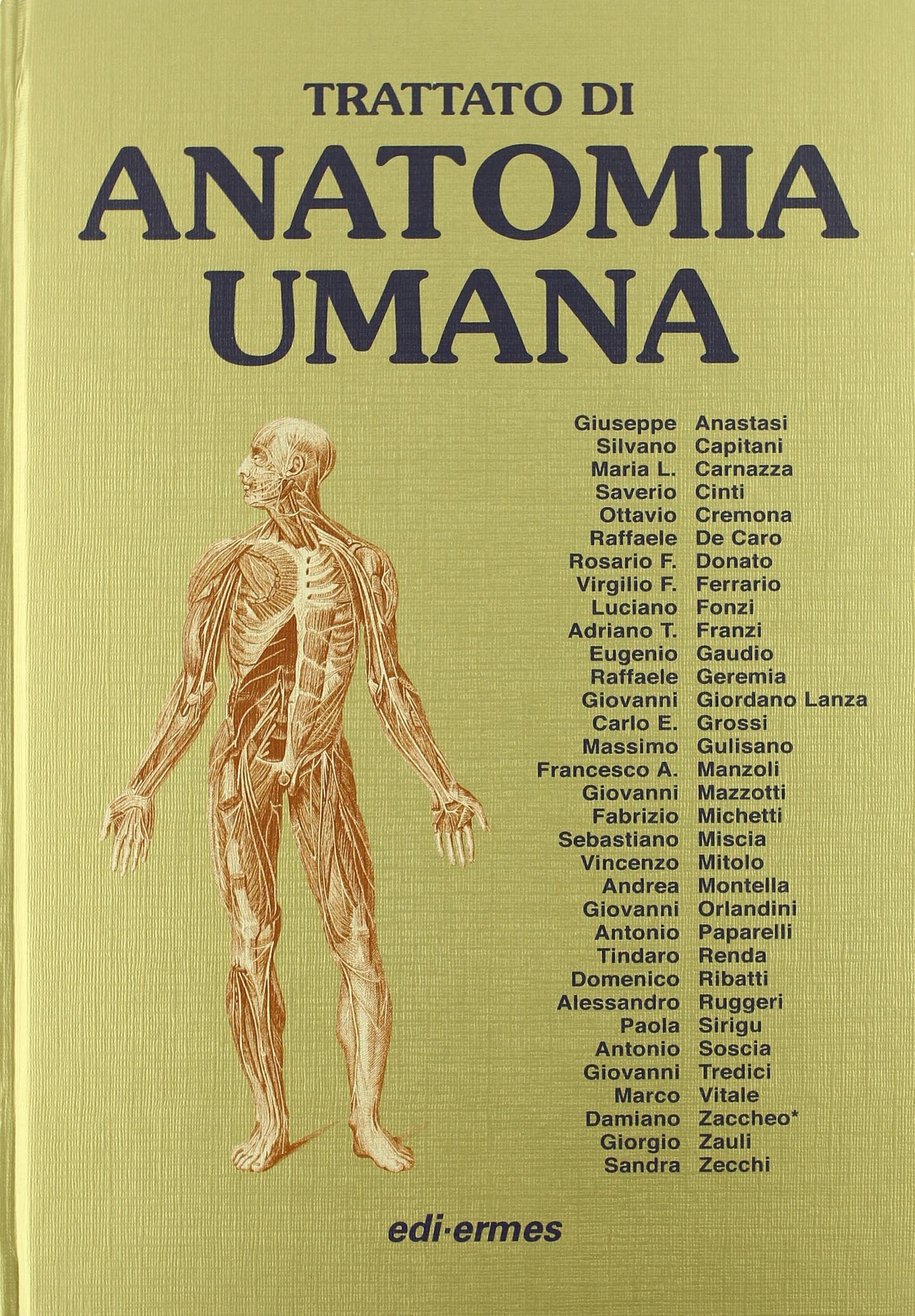 Trattato di Anatomia Umana - Volume Terzo