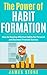 The Power of Habit Formatio...