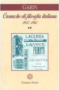 Cronache di filosofia italiana 1900-1960