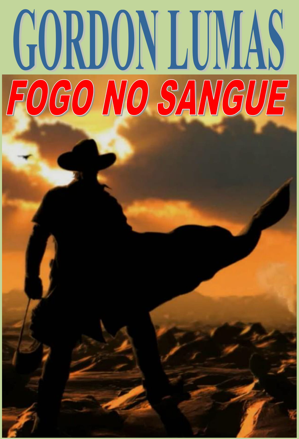 Fogo no Sangue (Farwest, #75)