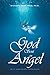 God Sent an Angel: My 21 Ne...
