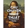 Câu chuyện nghệ t...