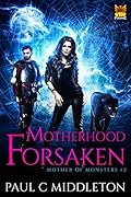 Motherhood Forsaken