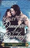 Daughter of the Overking by Ashley York