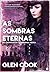 As Sombras Eternas (The Chronicles of the Black Company, #2)