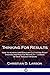 Thinking For Results: How to Achieve Life Goals by Cultivating Right Thinking and Positive Mentality – A Book of New Thought Wisdom