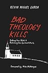 Bad Theology Kill...