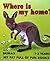 Where is My Home?: My Big Little Fat Book