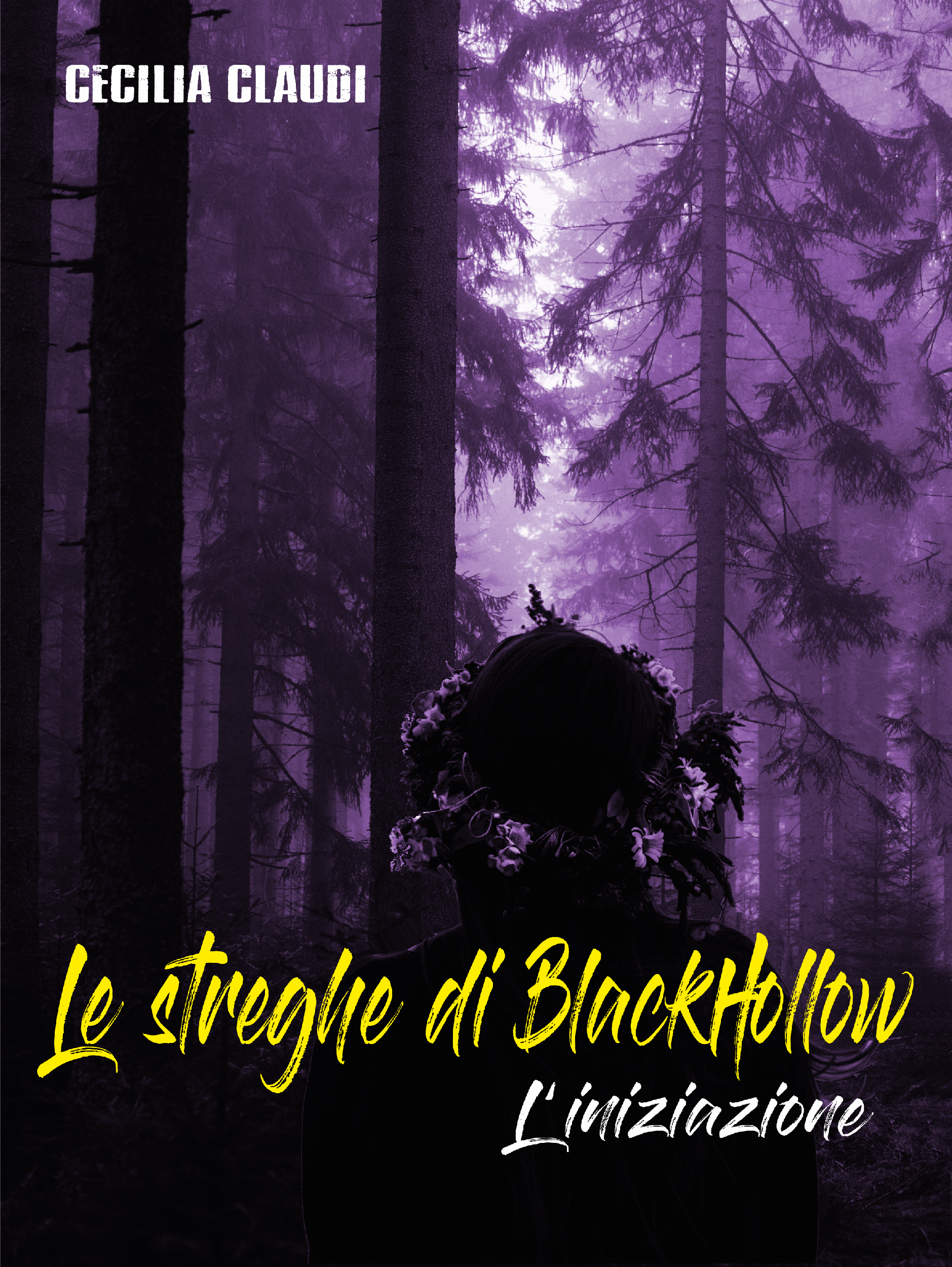 L'iniziazione (Le streghe di BlackHollow, #2)