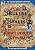 Rulers of Wales: Arweinwyr ...