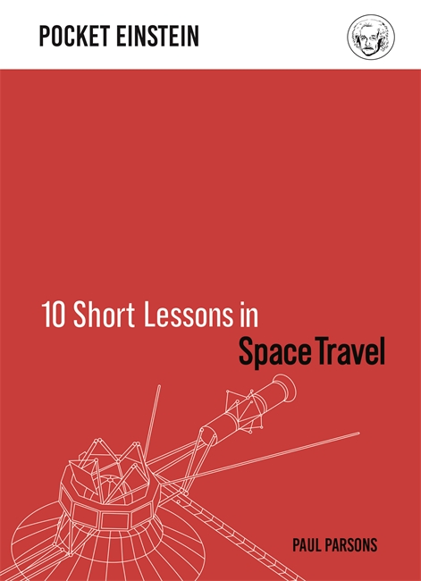 10 Short Lessons in Space Travel (Hardcover)