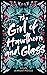 The Girl of Hawthorn and Glass by Adan Jerreat-Poole