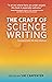 The Craft of Science Writing: Selections from The Open Notebook