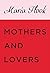 Mothers and Lovers