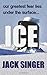 ICE by Jack Singer