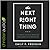 The Next Right Thing: A Simple, Soulful Practice for Making Life Decisions