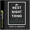 The Next Right Th...