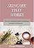 Skincare That Works by Giorgia Guazzarotti
