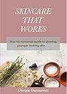 Skincare That Wor...