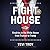 Fight House: Rivalries in the White House from Truman to Trump