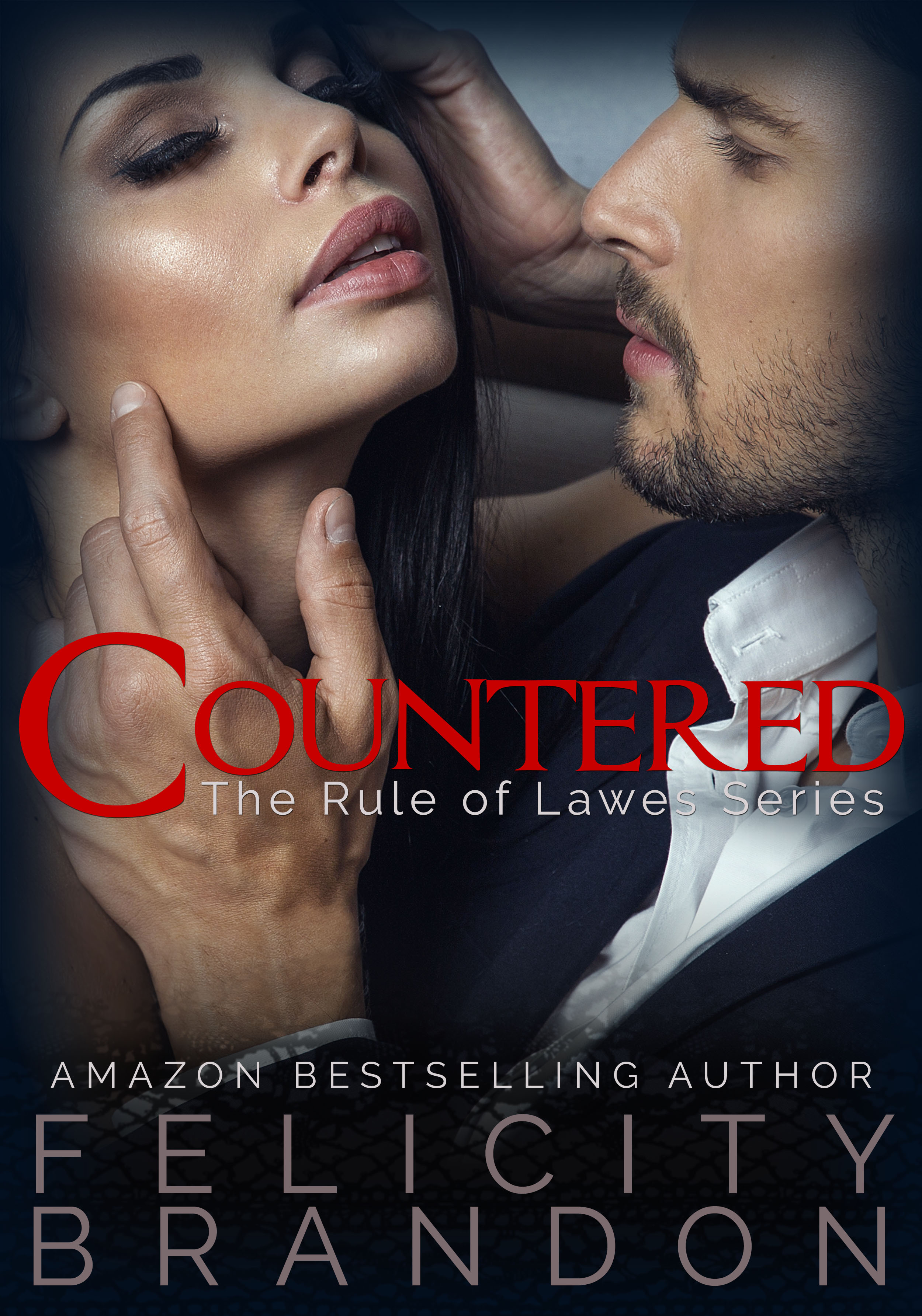 Countered (The Rule of Lawes , #2)