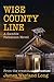 Wise County Line by James Long
