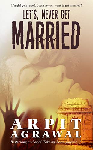 Let's Never Get Married (Kindle Edition)