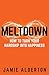 Meltdown: How to turn your hardship into happiness