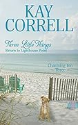 Three Little Things: Return to Lighthouse Point