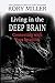 Living in the Deep Brain: Connecting with Your Intuition