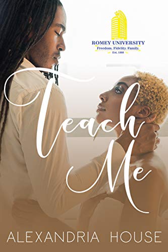 Teach Me (Romey University #1)